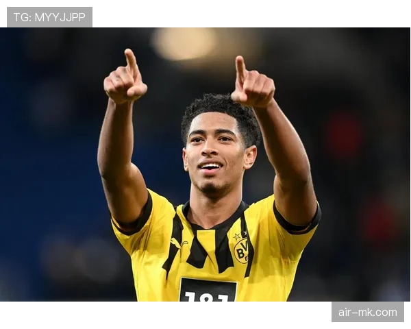 贝林厄姆展现领袖风范，多特蒙德未来可期